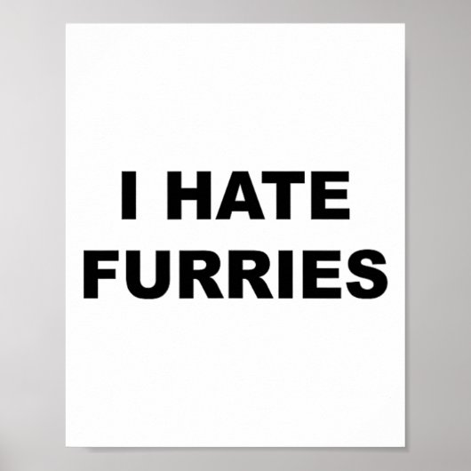 Top That Says - I Hate Furries おもしろい - Furries Suc ポスター (正面)