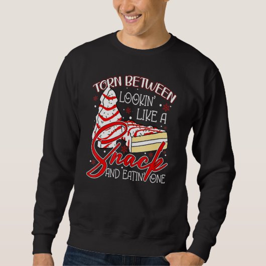 Torn Between Looking Like A Snack Or Eating One Ch スウェットシャツ (正面)