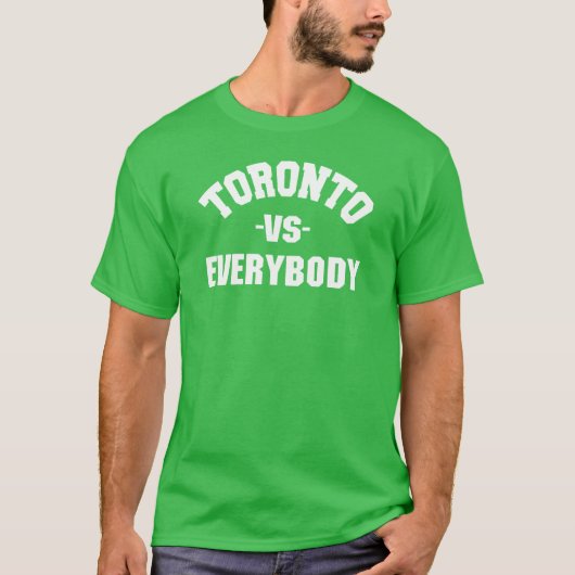 Toronto Vs Everybody ファミリー Tシャツ (正面)