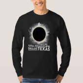 Total Solar Eclipse DALLAS TEXAS April 8 2024 Tota Tシャツ (正面)