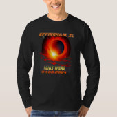 Total Solar Eclipse I Was There Effingham Illinois Tシャツ (正面)
