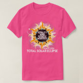 Totality Was Totally Worth It Total Solar Eclipse Tシャツ (デザイン正面)