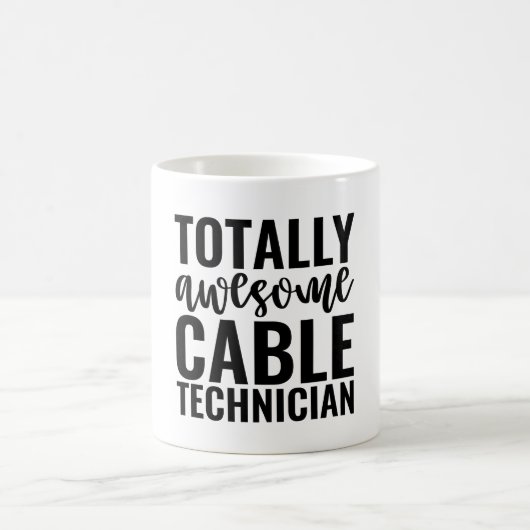  Totally Awesome Cable Technician コーヒーマグカップ (中央)