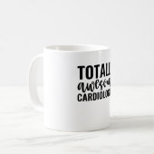 Totally Awesome Cardiologist コーヒーマグカップ (正面左)