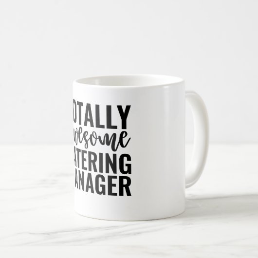 Totally Awesome Catering Manager コーヒーマグカップ (正面右)