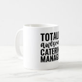Totally Awesome Catering Manager コーヒーマグカップ (正面左)