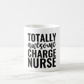 Totally Awesome Charge Nurse コーヒーマグカップ (中央)
