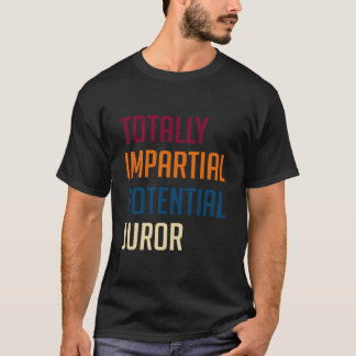 Totally Impial Potential Juror Tシャツ