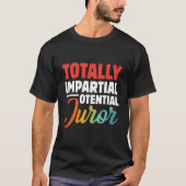 Totally Impial Potential Juror Tシャツ (正面)