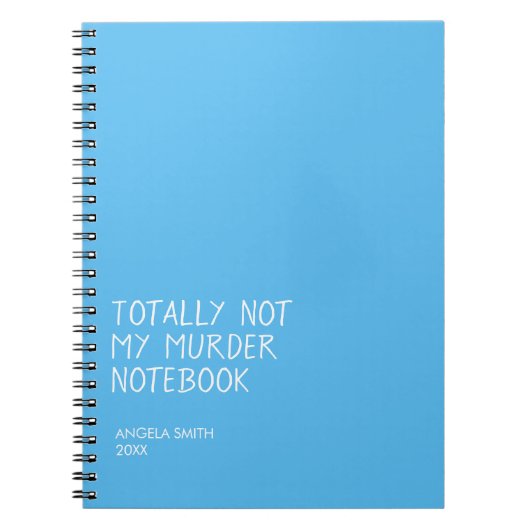 Totally Not My Murder Notebook – Funny Dark Humor  ノートブック (正面)