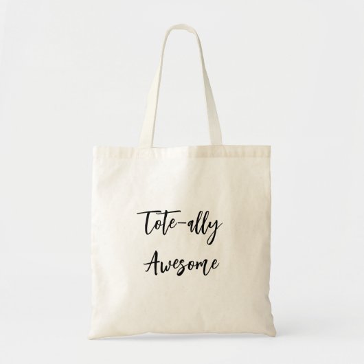 Tote-ally Awesome tote bag! トートバッグ (正面)