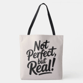 Tote Bag Not perfect, but real トートバッグ