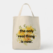 Tote Bag - the only real thing is now. トートバッグ (裏面)
