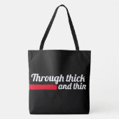 Tote Bag Through thick and thin トートバッグ (正面)