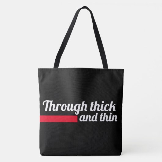 Tote Bag Through thick and thin トートバッグ (正面)