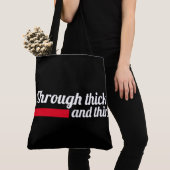Tote Bag Through thick and thin トートバッグ (クローズアップ)