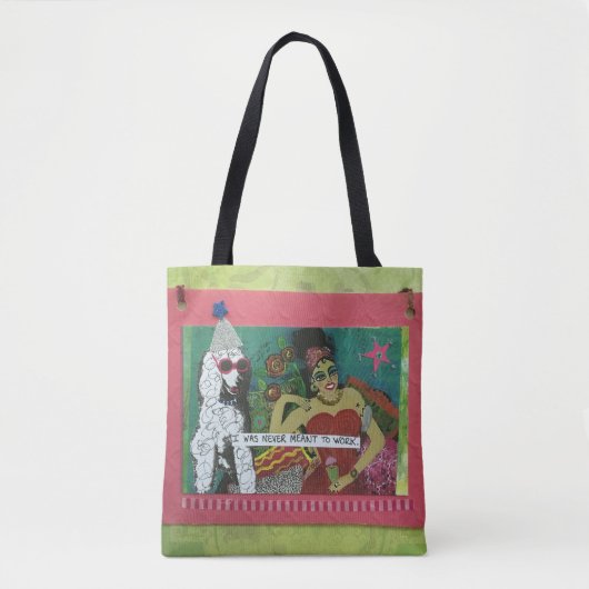 Totebag- Iは働くために決して意味されませんでした トートバッグ (正面)