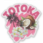 TOTOKA - フィジー語で美しいを意味するステッカー シール (正面)