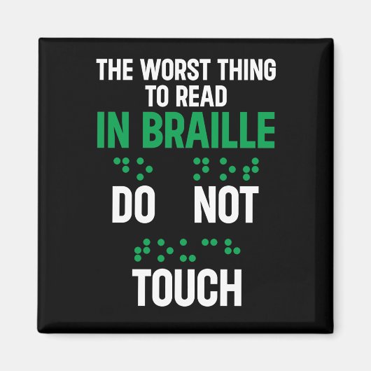 touchおもしろいの悪い事を読点字しない マグネット (正面)