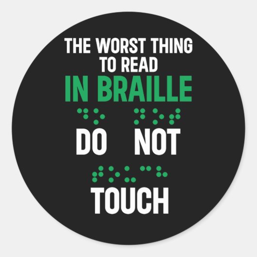 touchおもしろいの悪い事を読点字しない ラウンドシール (正面)