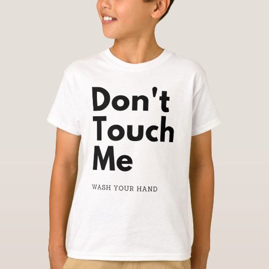 touchしないで手を洗って tシャツ (正面)