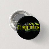 「Touchしない」グランジ警告標識 缶バッジ (正面&裏面)