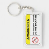 touchしない" Keychain -はっきりしたの警告声明 キーホルダー (正面)