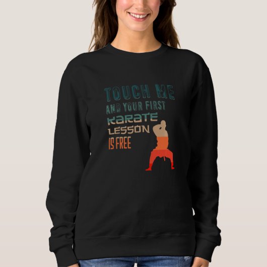 Touchの私と最初の空手レッスンは無料S スウェットシャツ (正面)