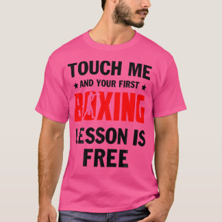 Touch私あなたの最初のレッスンは無料ボクシングボクサー Tシャツ