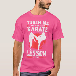 Touch私と最初の空手レッスンは無料Kara Tシャツ