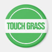Touch Grass マグネット (正面)