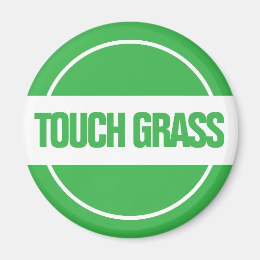 Touch Grass マグネット (正面)