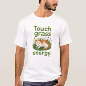 Touch Grass Energy 猫 楽しい ミーム Tシャツ (正面)