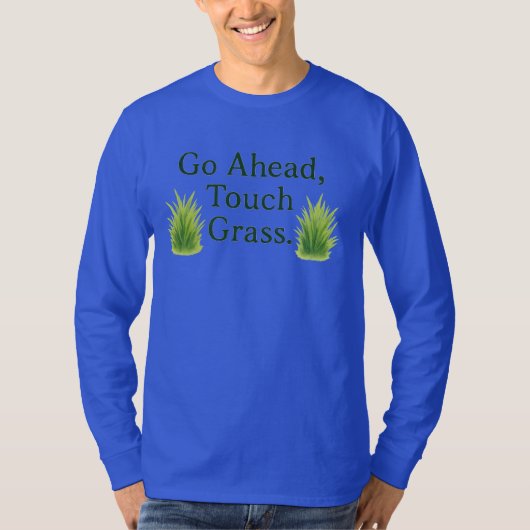 Touch Grass  Tシャツ (正面)