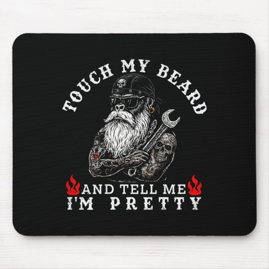 Touch My Beard And Tell Me I'm Pretty Monkey Funny マウスパッド (正面)