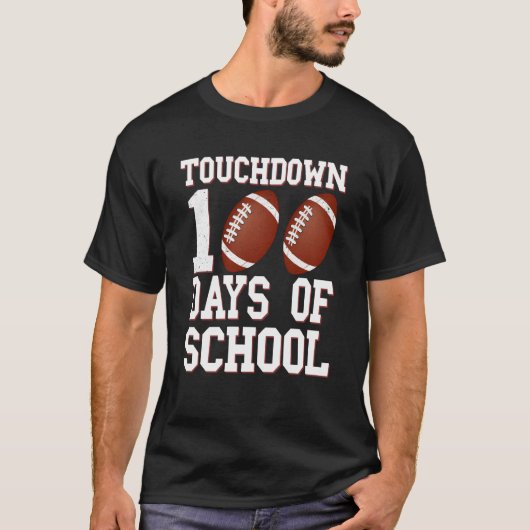 Touchdown 100 Days Of School Football 100th Day Bo Tシャツ (正面)