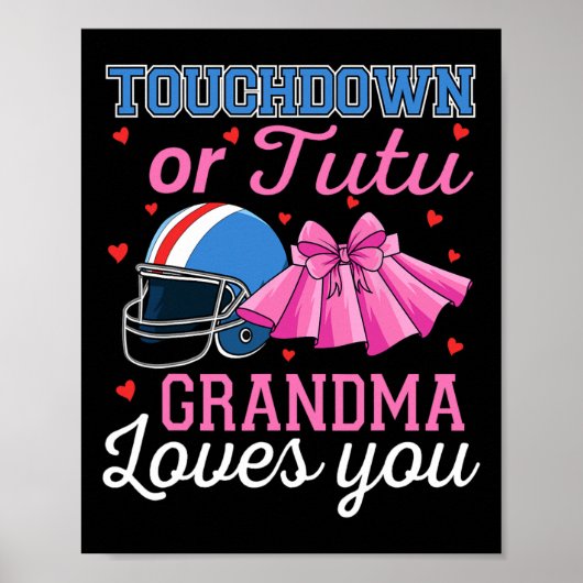 Touchdown Or Tutu Grandma Loves You Football Gende ポスター (正面)