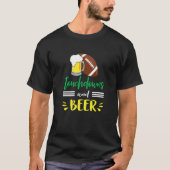 Touchdowns and Beer College Football  Common Tシャツ (正面)