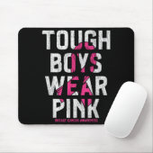 Tough Boys Wear Nk Breast Cancer Awareness Shirts  マウスパッド (マウス)