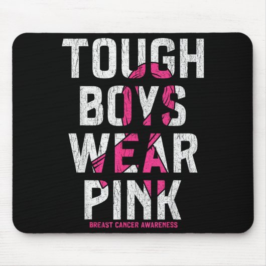 Tough Boys Wear Nk Breast Cancer Awareness Shirts  マウスパッド (正面)