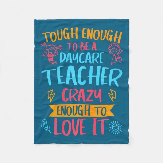 Tough Enough To Be A Daycare Teacher Funny Daycare フリースブランケット (正面)