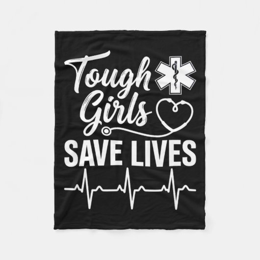Tough Girls Save Lives Ems Paramedic Emt Stethosco フリースブランケット (正面)