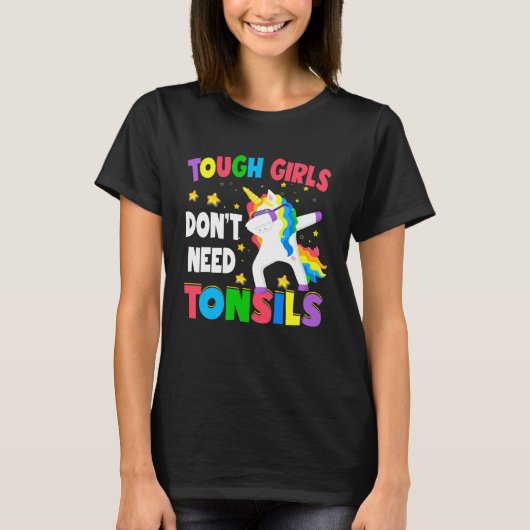 Tough Girls Surgery Recovery Girls Unicorn Tonsil  Tシャツ (正面)
