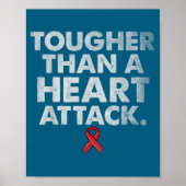 Tougher Than A Heart Attack Heart Disease Awarenes ポスター (正面)
