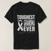 Toughest GRANDMA Ever Lung Cancer Awareness Tシャツ (デザイン正面)