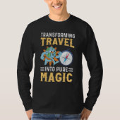 Tour Guide Transforming Travel Into Pure Magic Tシャツ (正面)