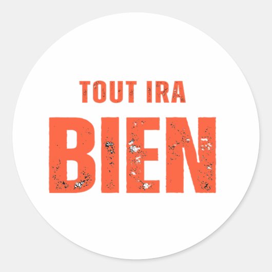 Tout Ira Bien  ラウンドシール (正面)