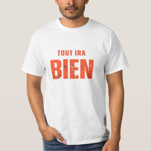 Tout Ira Bien Tシャツ (正面)