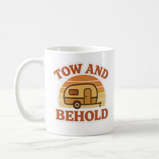 Tow and Behold | Funny Caravan Mug コーヒーマグカップ (左)