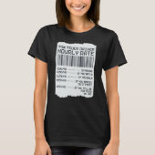 Tow Trucker Operator Tow Truck Driver Hourly Rate Tシャツ (正面)